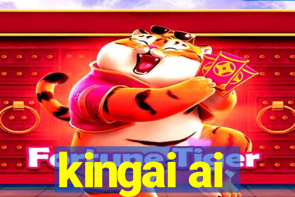 kingai ai